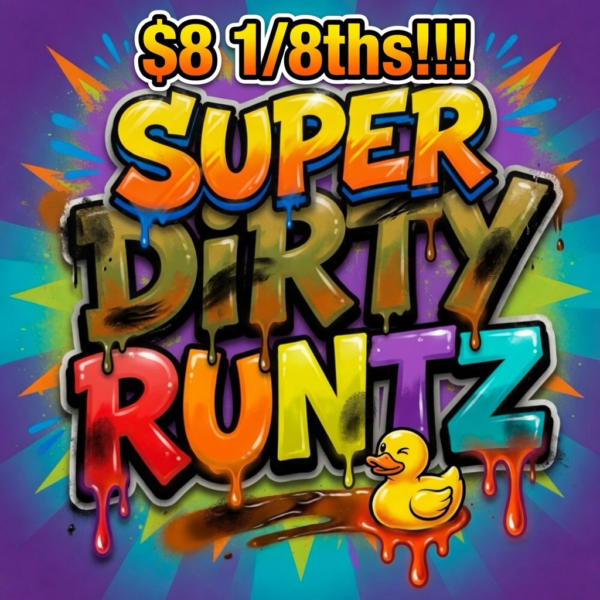 Super Dirty Runtz